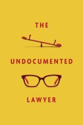 디 언도큐멘티드 로이어 The Undocumented Lawyer The.Undocumented.Lawyer.2020.1080p.WEB.h264-KOGi