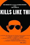 스킬스 라이크 디스 Skills Like This Skills Like This (2007) [720p] [WEBRip]
