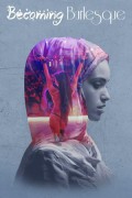 비커밍 벌레스크 Becoming Burlesque Becoming.Burlesque.2017.1080p.AMZN.WEBRip.DD5.1.x264-NOGRP