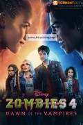 좀비스 4: 뱀파이어의 등장 Zombies 4 Dawn Of The Vampires (2025) [1080p] [WEBRip] [5.1] [YTS.MX]